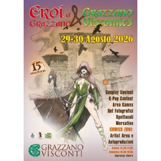 Grazzano Viscomics - Eroi a Grazzano